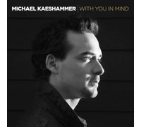 Kaeshammer, Michael - With You In Mind