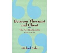 Michael Kahn Between Therapist and Client (Tascabile)