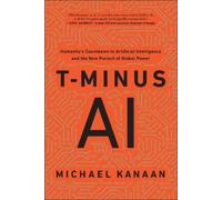 Michael Kanaan T-Minus AI (Copertina rigida)