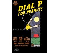 Michael Kary David C Hayes Dial P For Peanuts (Tascabile)
