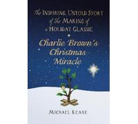 Michael Keane Charlie Brown's Christmas Miracle (Copertina rigida)