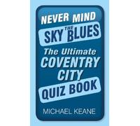 Michael Keane Never Mind the Sky Blues (Tascabile)