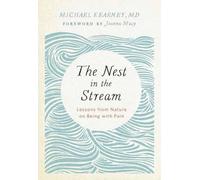 Michael Kearney, M.D. Nest in the Stream (Tascabile)