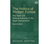 Michael Keating The Politics of Modern Europe (Tascabile)