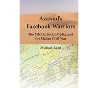 Michael Keen Azawad’s Facebook Warriors (Copertina rigida)