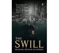 Michael Keenan Gutierrez The Swill (Tascabile)