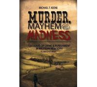 Michael Keene Murder, Mayhem, and Madness (Tascabile)