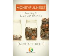 Michael Keet Moneyfulness (Tascabile)