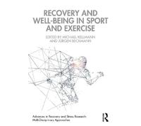 Michael Kellmann Recovery and Well-being in Sport and Exercise (Tascabile)