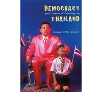 Michael Kelly Connors Democracy and National Identity in Thailand (Tascabile)