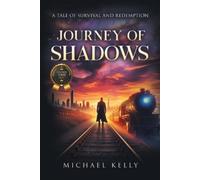 Michael Kelly Journey of Shadows (Tascabile)