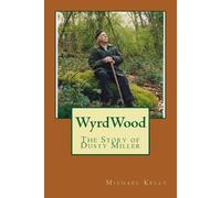 Michael Kelly WyrdWood (Tascabile)