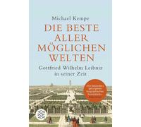 Michael Kempe Die beste aller möglichen Welten: Gottfried Wilhelm Le (Tascabile)