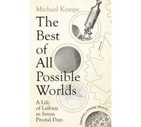 Michael Kempe The Best of All Possible Worlds (Tascabile)
