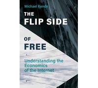 Michael Kende The Flip Side of Free (Copertina rigida)