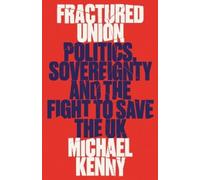 Michael Kenny Fractured Union (Copertina rigida)