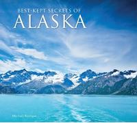 Michael Kerrigan Best-Kept Secrets of Alaska (Copertina rigida)