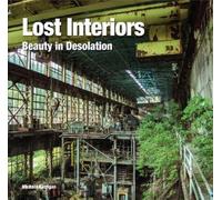 Michael Kerrigan Lost Interiors (Copertina rigida) Abandoned Places