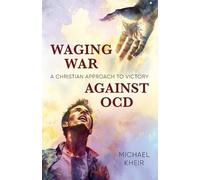 Michael Kheir Waging War Against OCD (Tascabile)