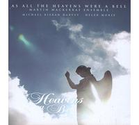 Michael Kieran Hardy - As All The Heavens Were A Bell