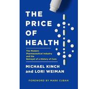 Michael Kinch Lori Weiman The Price of Health (Copertina rigida)