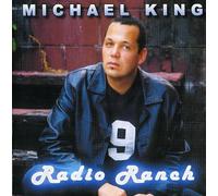 Michael King - Radio Ranch