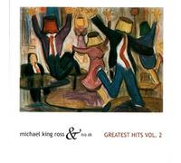 Michael King Ross - Greatest Hits 2