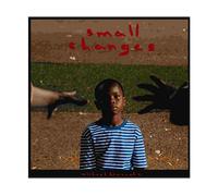 Small Changes
