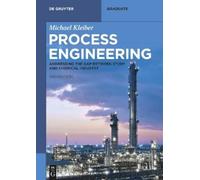 Michael Kleiber Process Engineering (Tascabile) De Gruyter Textbook