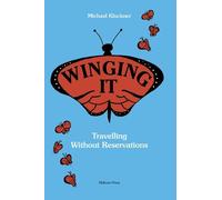 Michael Kluckner Winging It (Tascabile)