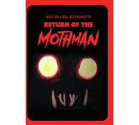 Michael Knost's Return of the Mothman (DVD)