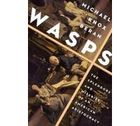 Michael Knox Beran WASPS (Copertina rigida)