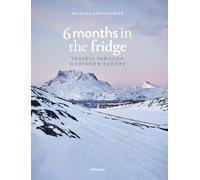 Michael Königshofer 6 Months in the Fridge (Copertina rigida)