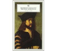 Michael Kohlhaas (da una antica cronaca)