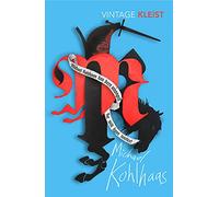 Michael Kohlhaas: Newly translated by Michael Hofmann