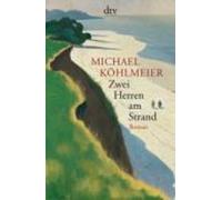 Michael Kohlmeier Zwei Herren am Strand (Tascabile)