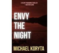 Michael Koryta Envy the Night (Tascabile)