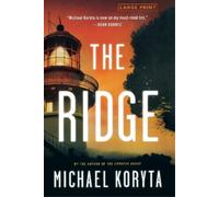 Michael Koryta The Ridge (Tascabile)