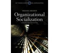 Michael Kramer Organizational Socialization (Tascabile)