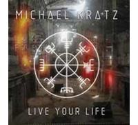 Michael Kratz - Live Your Life