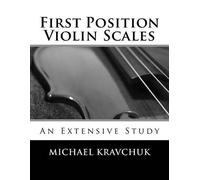 Michael Kravchuk First Position Violin Scales (Tascabile)