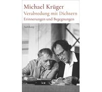 Michael Krüger Verabredung mit Dichtern: Erinnerungen und Beg (Copertina rigida)