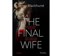 Michael Krug Je The Final Wife: Sie ist nicht die Erste. Doch sie wi (Tascabile)