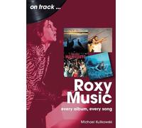 Michael Kulikowski Roxy Music On Track (Tascabile) On Track