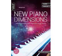 Michael Kull New Piano Dimensions: Einfühlsame, leicht spielbare Kla (Tascabile)