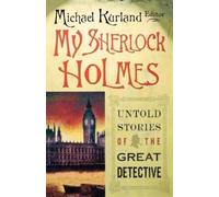 Michael Kurland My Sherlock Holmes (Tascabile)