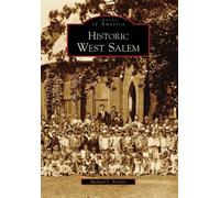 Michael L. Bricker Historic West Salem, Nc (Tascabile) Images of America