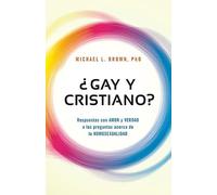 Michael L. Brow ¿Gay y cristiano?: Respuestas con AMOR y VERDAD a la (Tascabile)