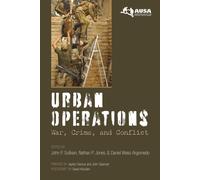 Michael L. Burgoyne David J.H. Burden John P. Urban Operations: War (Tascabile)