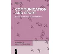 Michael L. Butterworth Communication and Sport (Tascabile)